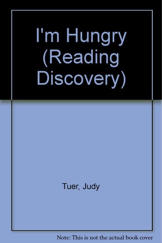 I'm Hungry (Reading Discovery)