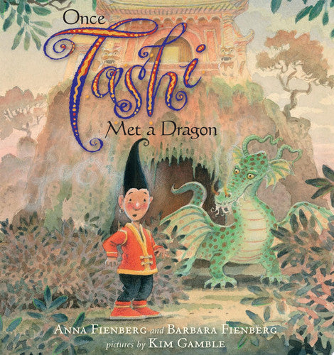 Once Tashi Met a Dragon (Tashi series)