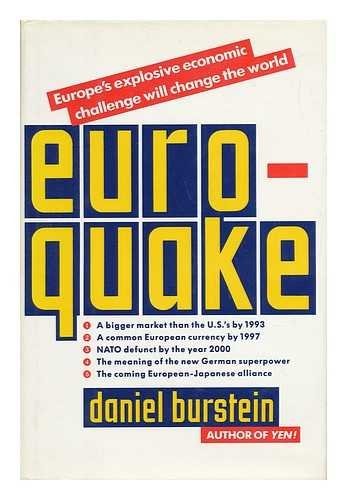 Euroquake: Europe's Economic Challenge Will Change the World