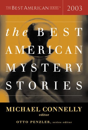 The Best American Mystery Stories 2003 (The Best American Series)