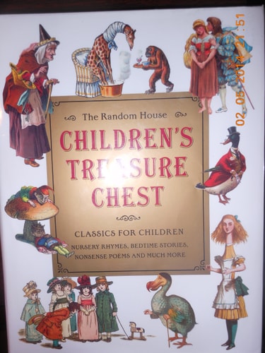 The Random House Children's Treasure Chest Classics for Children : Nursery Rhymes, Bedtime Stories, Nonsense Poems and Much More