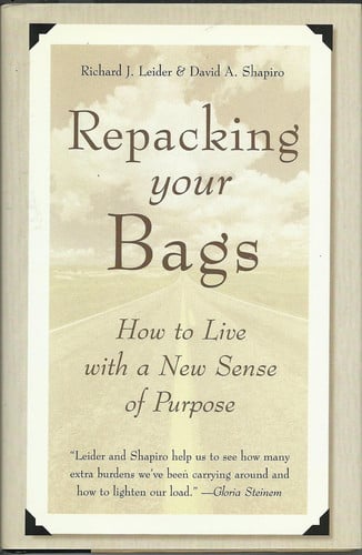 Repacking Your Bags: How to Live With a New Sense of Purpose