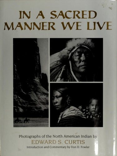 In a Sacred Manner We Live