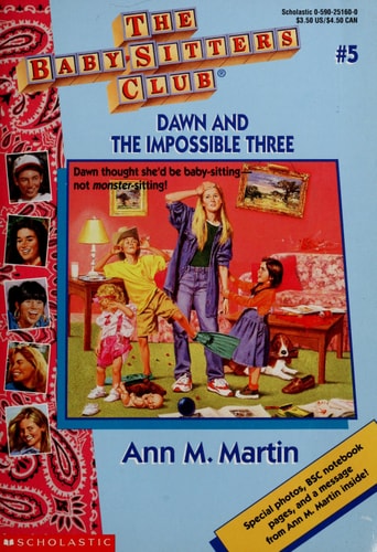 Dawn and the Impossible Three (The Baby-Sitters Club #5)