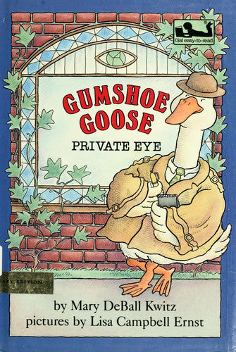 Gumshoe goose, private eye (Easy-to-Read, Dial)