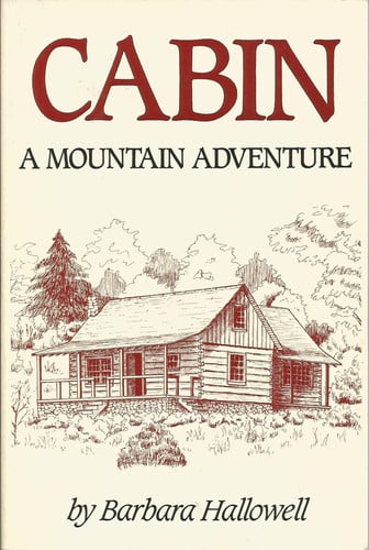 Cabin, a Mountain Adventure
