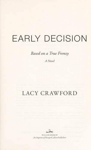 Early Decision: Based on a True Frenzy