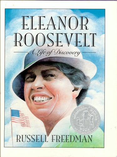 Eleanor Roosevelt: A Life of Discovery (Newbery Honor Book)