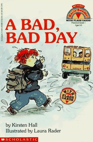A Bad, Bad Day (My First Hello Reader)