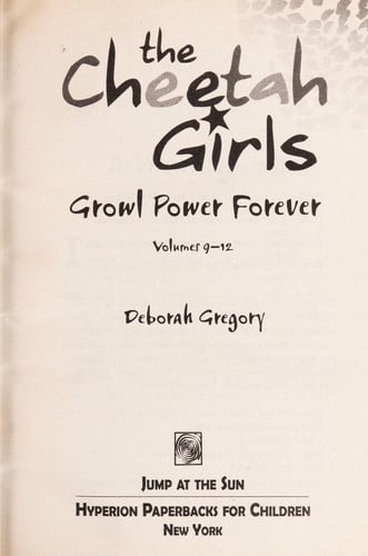 Cheetah Girls Growl Power Forever (Bind-up #3, special market edition) (The Cheetah Girls)
