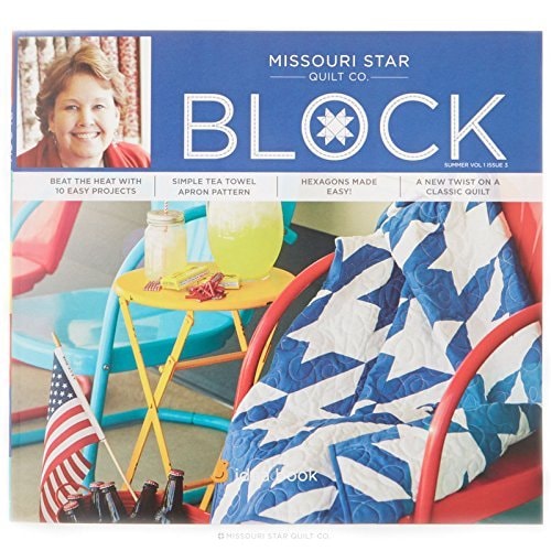 Missouri Star Quilt Co BLOCK Summer 2014 Volume 1 Issue 3