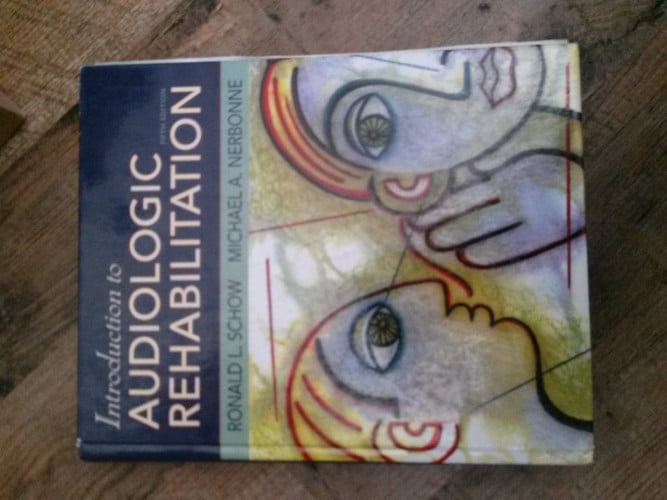 Introduction to Audiologic Rehabilitation