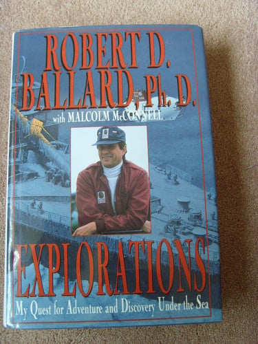 Explorations: My Quest for Adventure and Discovery Under the Sea