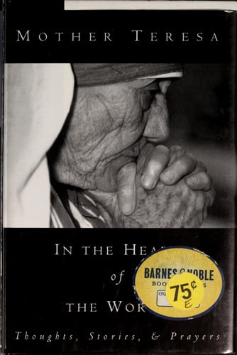 In the Heart of the World: Thoughts, Prayers, and Stories
