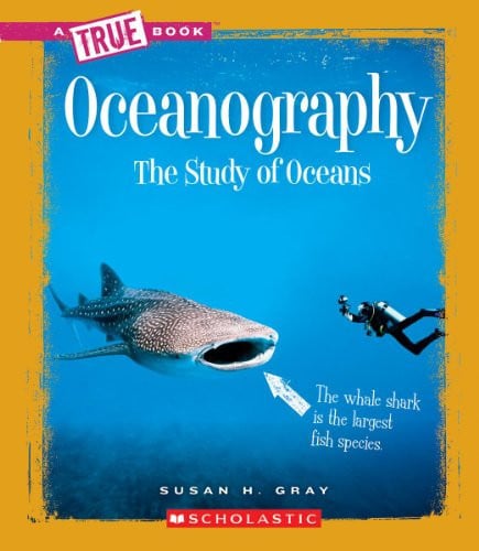 Oceanography (a True Book: Earth Science)