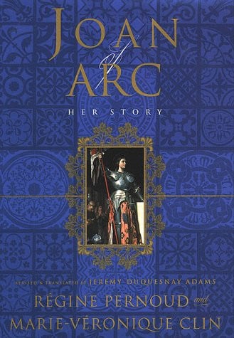 Joan of Arc Her Story