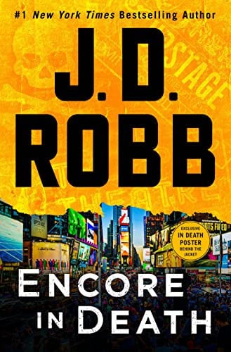 Encore in Death: An Eve Dallas Novel (In Death, 56)
