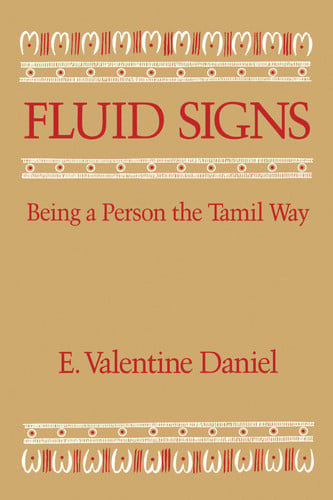 Fluid Signs: Being a Person the Tamil Way