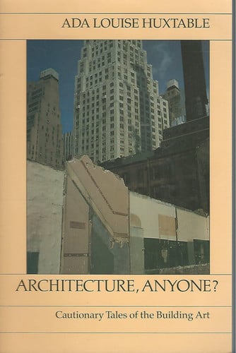 Architecture, Anyone? Cautionary Tales of the Building Art (United States and Canadian Rights)