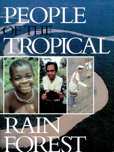 People of the Tropical Rain Forest
