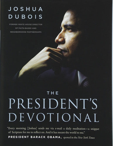 The President's Devotional: The Daily Readings That Inspired President Obama