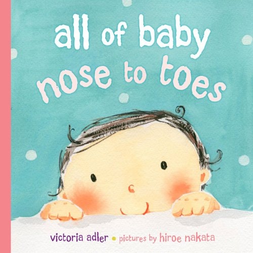 All of Baby Nose to Toes