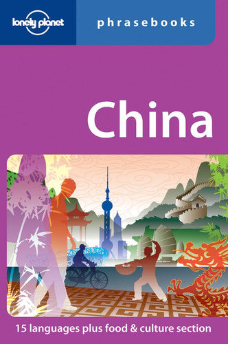 Lonely Planet China Phrasebook (Phrasebooks)