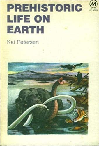 Prehistoric Life on Earth (Methuen's world of nature)