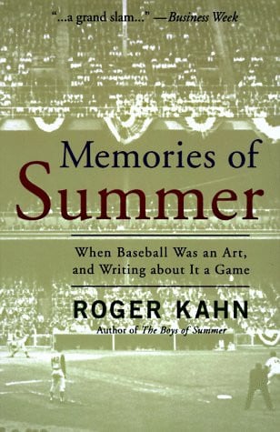 Memories of Summer: When Baseball Was an Art and Writing About it a Game