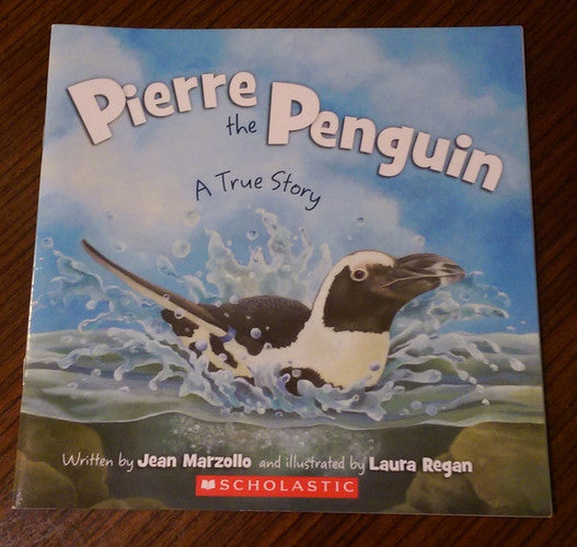 Pierre the Penguin A True Story