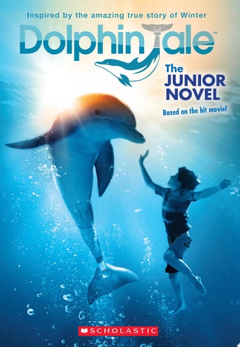 Dolphin Tale: The Junior Novel