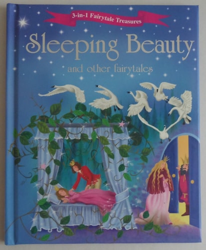 Sleeping Beauty and Other Fairytales