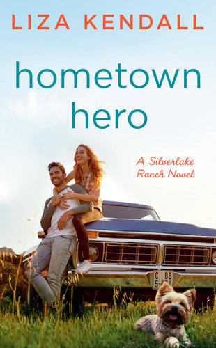Hometown Hero (A Silverlake Ranch Novel)