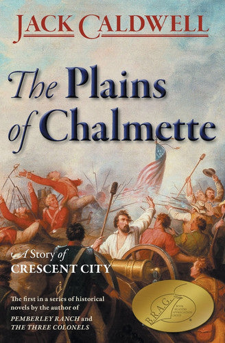 The Plains of Chalmette - a Story of Crescent City
