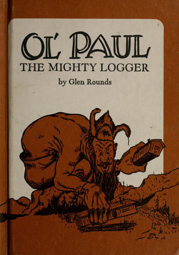 Ol' Paul, the Mighty Logger