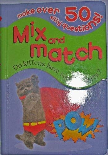 Do Kittens Have Superpowers? Make Over 50 Silly Questions!.