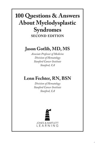 100 Questions & Answers About Myelodysplastic Syndromes