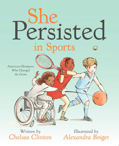 She Persisted in Sports American Olympians Who Changed the Game