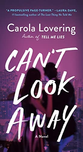 Can't Look Away A Novel