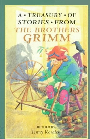 A Treasury of Stories from the Brothers Grimm