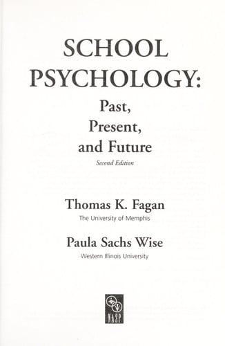 School Psychology: Past, Present and Future