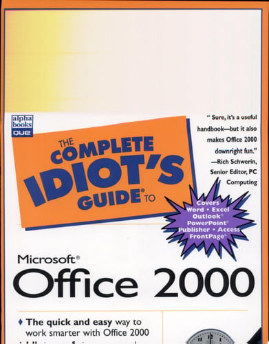 Complete Idiot's Guide to Microsoft Office 2000