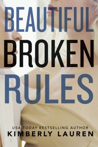 Beautiful Broken Rules (Broken, 1)