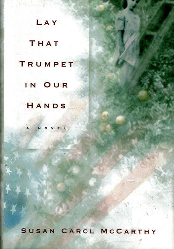 Lay That Trumpet in Our Hands