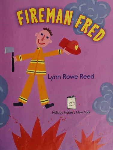 Fireman Fred (I Like to Read® Level D)
