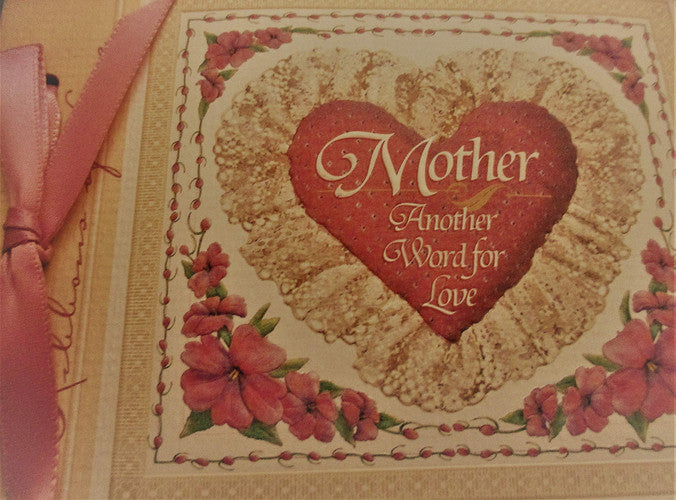 Mother: Another Word for Love (Ribbons of Love)