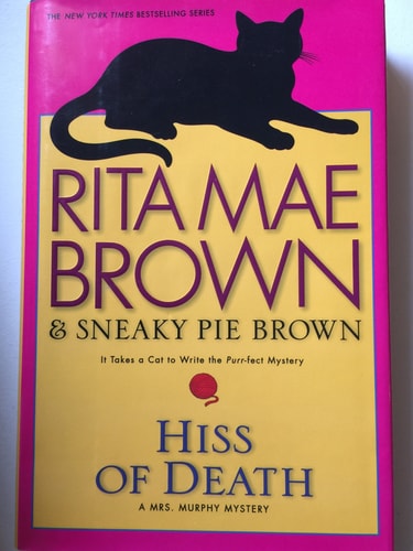 Hiss of Death: A Mrs. Murphy Mystery