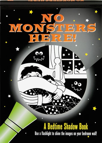 No Monsters Here! A Bedtime Shadow Book