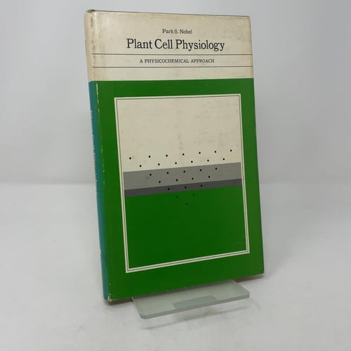 Plant Cell Physiology: A Physiochemical Approach
