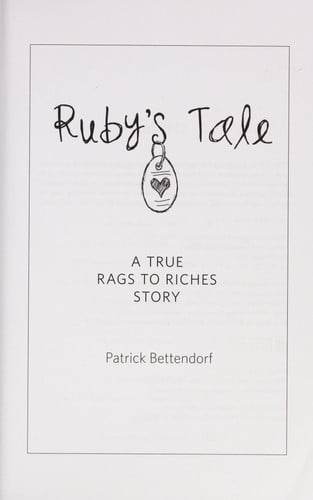 Ruby's Tale: A True Rags to Riches Story